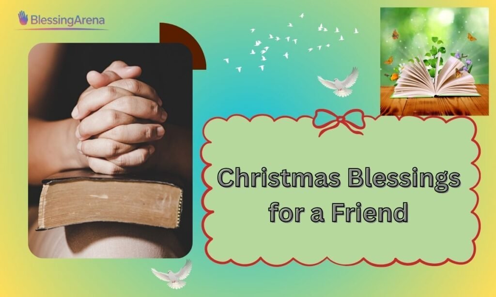 Christmas Blessings for a Friend