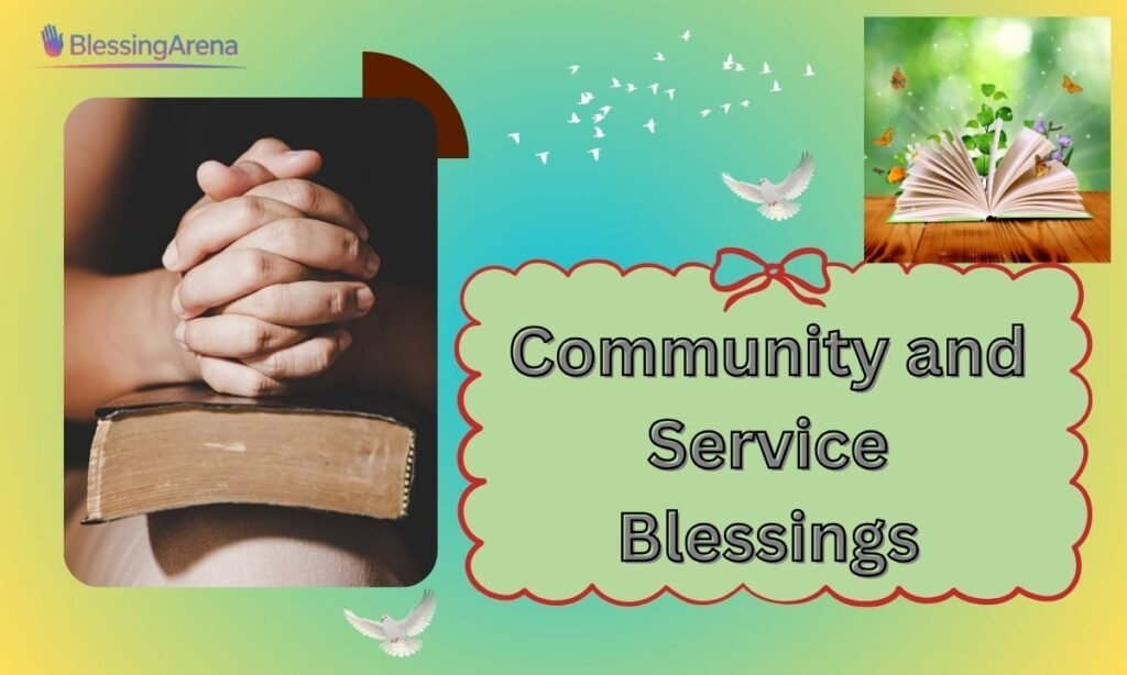 Community and Service Blessings