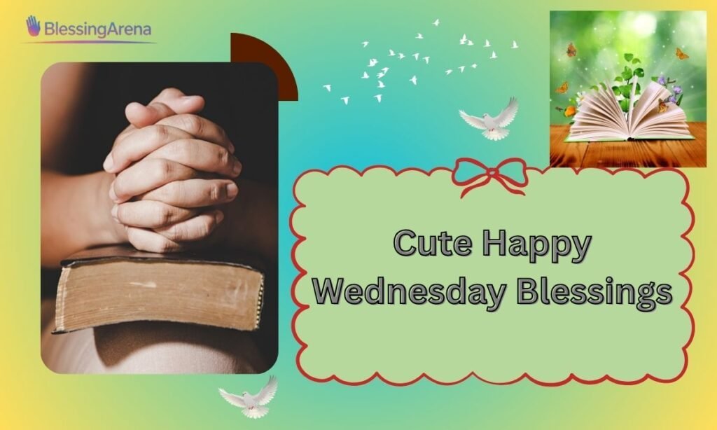 Cute Happy Wednesday Blessings 