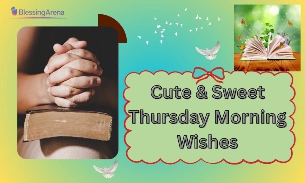 Cute & Sweet Thursday Morning Wishes