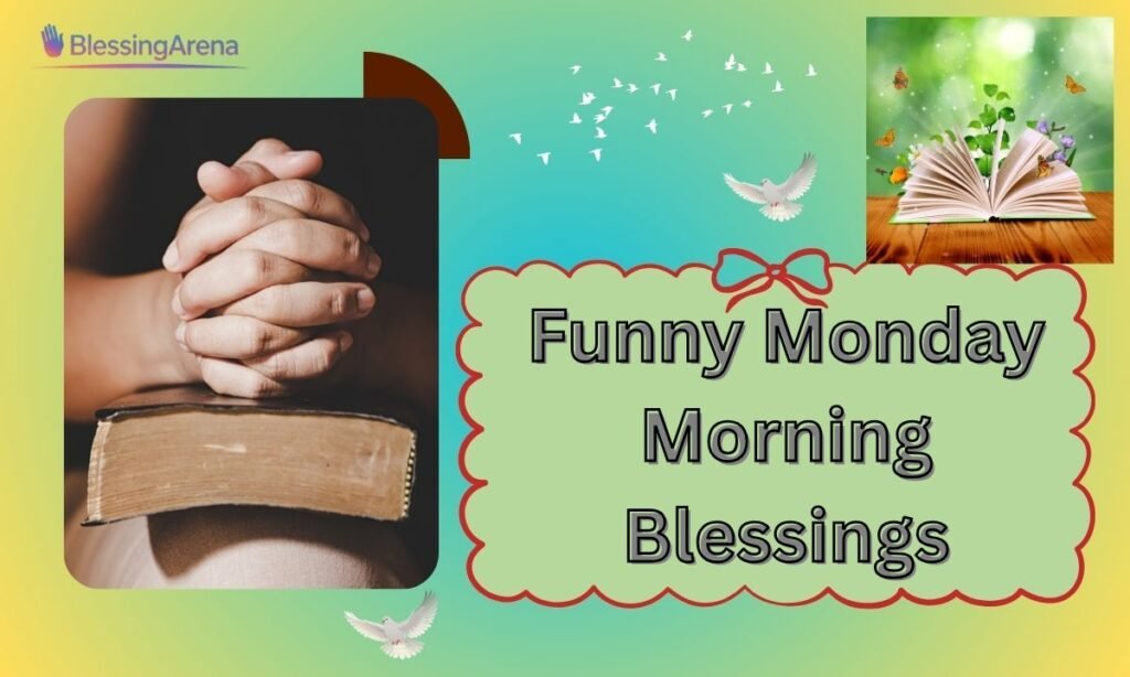 Funny Monday Morning Blessings