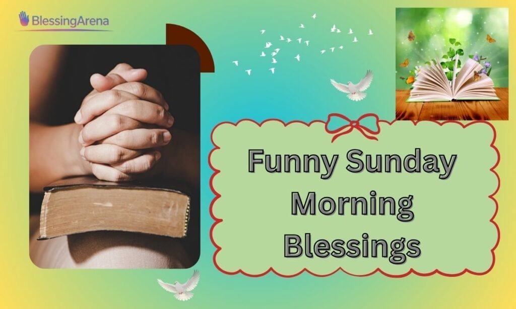 Funny Sunday Morning Blessings
