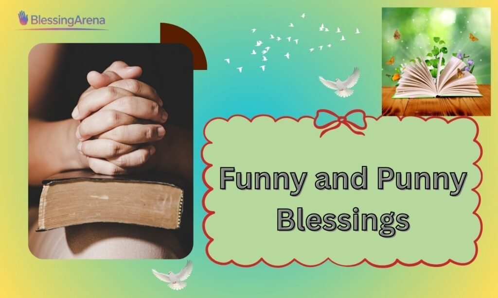 Funny and Punny Blessings