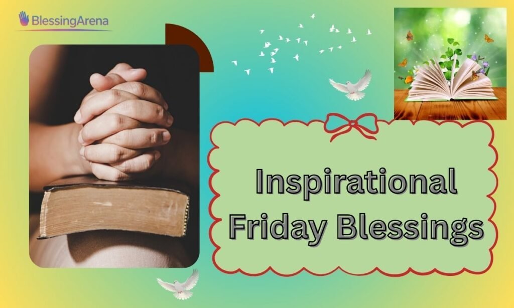 Inspirational Friday Blessings