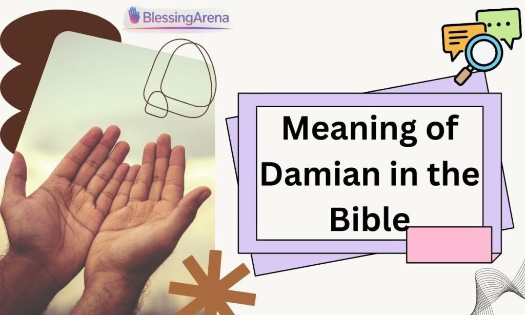 Meaning of Damian in the Bible