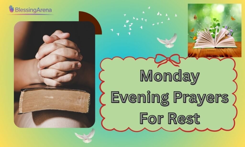 Monday Evening Prayers For Rest