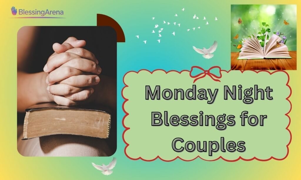 Monday Night Blessings for Couples
