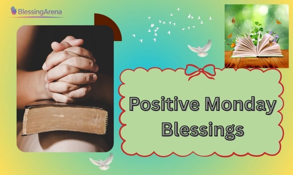 Positive Monday Blessings (1)