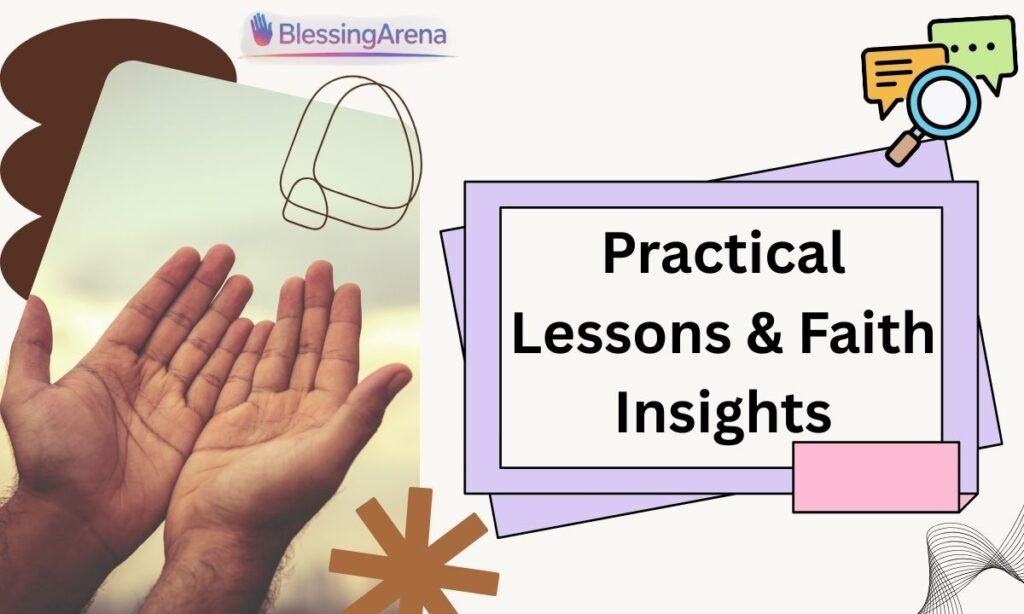 Practical Lessons & Faith Insights
