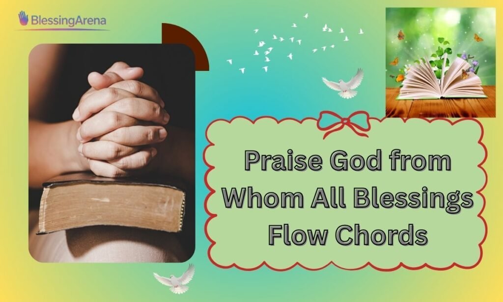 Praise God from Whom All Blessings Flow Chords