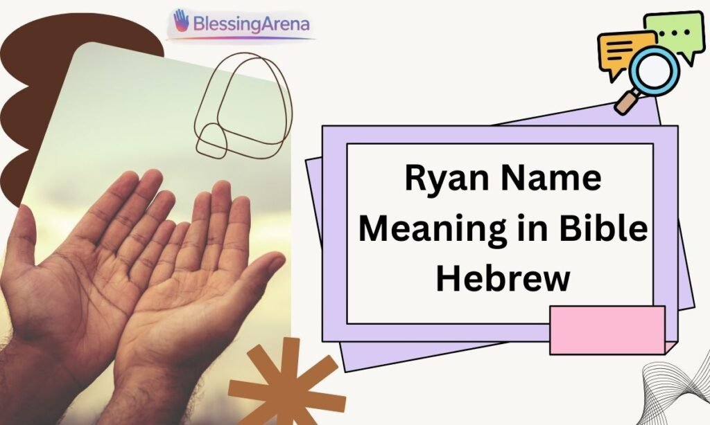 Ryan Name Meaning in Bible Hebrew