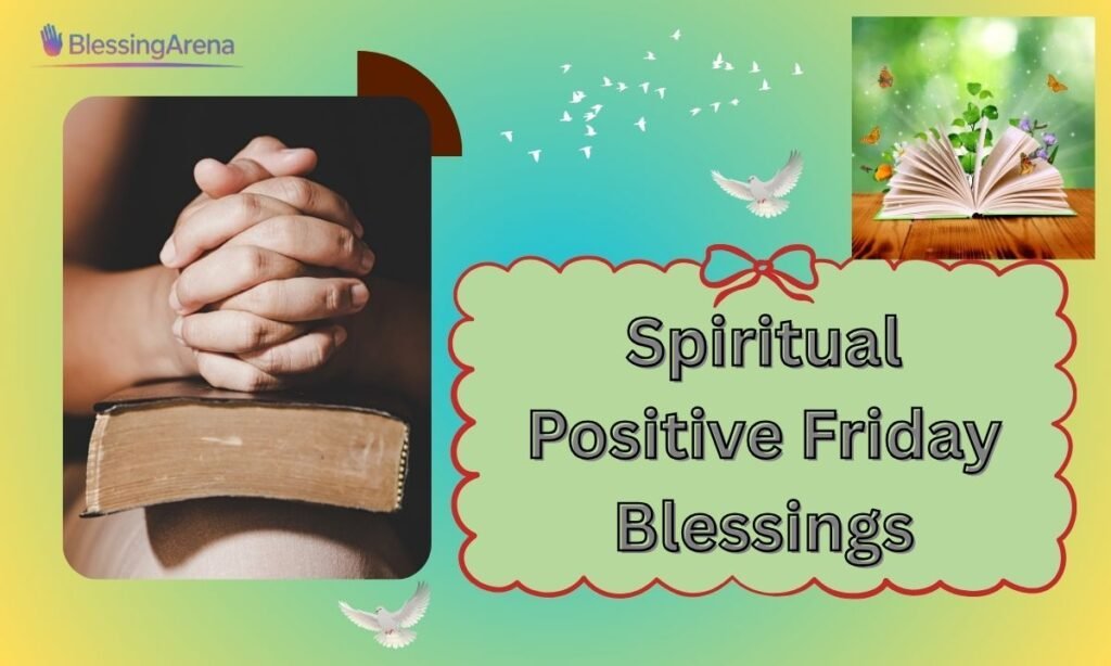Spiritual Positive Friday Blessings