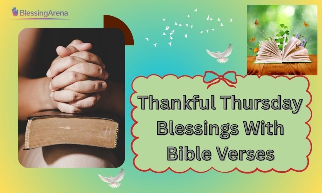 Thankful Thursday Blessings With Bible Verses