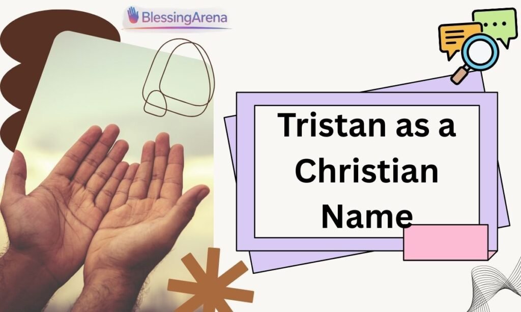 Tristan as a Christian Name