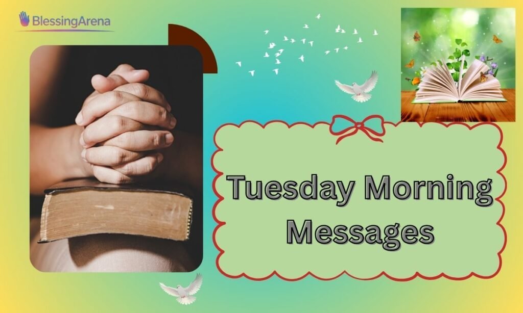 Tuesday Morning Messages