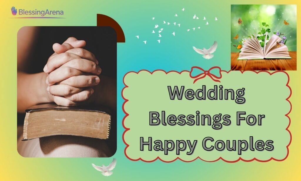 Wedding Blessings For Happy Couples