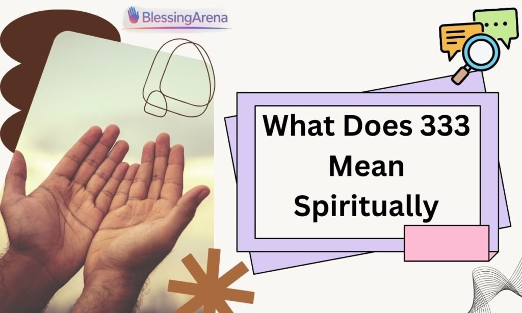 What Does 333 Mean Spiritually